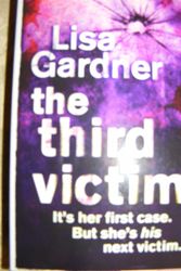 Cover Art for 9781407213507, The Third Victim by Lisa Gardner
