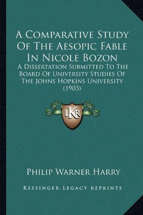 Cover Art for 9781164151944, A Comparative Study of the Aesopic Fable in Nicole Bozon by Philip Warner Harry