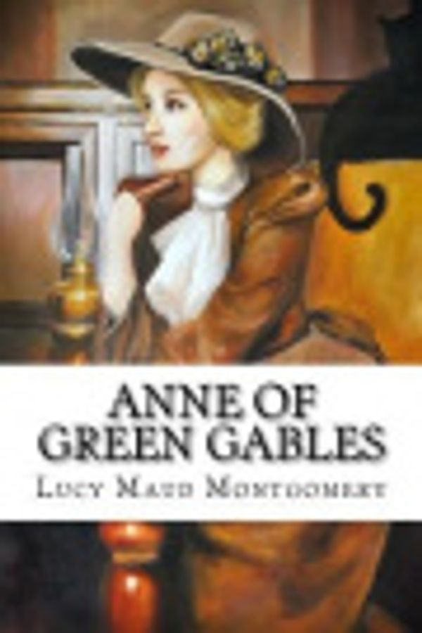 Cover Art for 9781977808813, Anne Of Green Gables: Classic by L. M. Montgomery