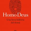 Cover Art for 9788429776515, Homo Deus (edició rústica): Una breu història del demà by Noah Harari, Yuval