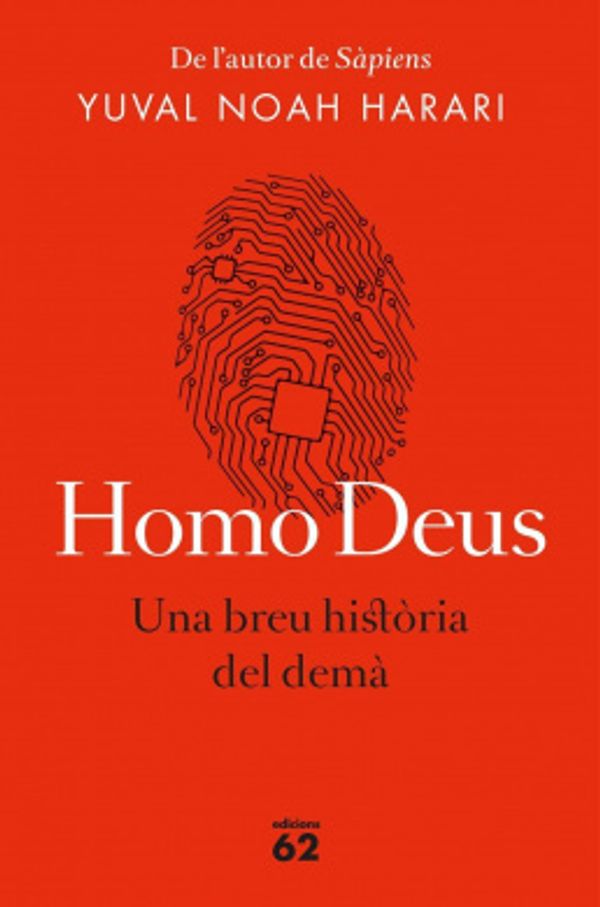 Cover Art for 9788429776515, Homo Deus (edició rústica): Una breu història del demà by Noah Harari, Yuval