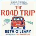 Cover Art for 9781529409079, The Road Trip by Beth O'Leary
