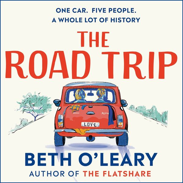 Cover Art for 9781529409079, The Road Trip by Beth O'Leary