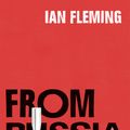 Cover Art for 9781448139293, From Russia with Love: James Bond 007 by Ian Fleming