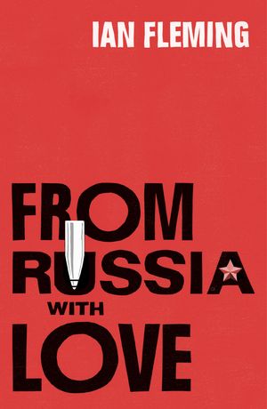Cover Art for 9781448139293, From Russia with Love: James Bond 007 by Ian Fleming