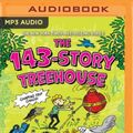 Cover Art for 9781038600523, 143-Story Treehouse: Camping Trip Chaos! (Treehouse, 11) by Griffiths, Andy, Denton, Terry