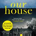 Cover Art for 9781471168062, Our House by Louise Candlish