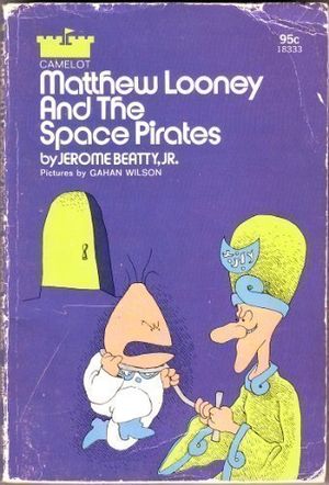 Cover Art for 9780380008483, Matthew Looney/ Space Pira by Jerome Beatty