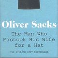 Cover Art for 0787721875697, The Man Who Mistook His Wife for a Hat by Oliver Sacks