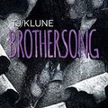 Cover Art for 9798641670058, Brothersong by Tj Klune
