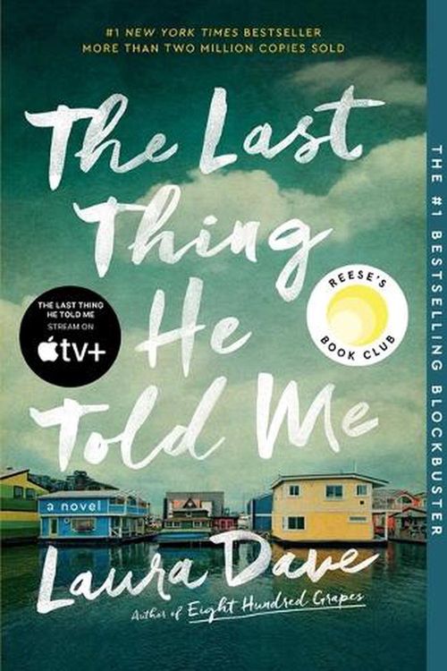 Cover Art for 9781501171352, The Last Thing He Told Me by Laura Dave