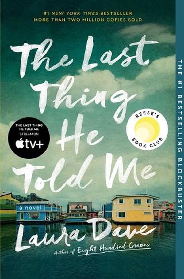 Cover Art for 9781501171352, The Last Thing He Told Me by Laura Dave