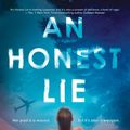 Cover Art for 9781867252887, An Honest Lie by Tarryn Fisher