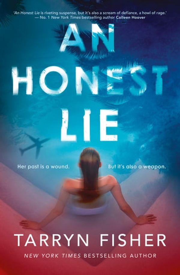 Cover Art for 9781867252887, An Honest Lie by Tarryn Fisher