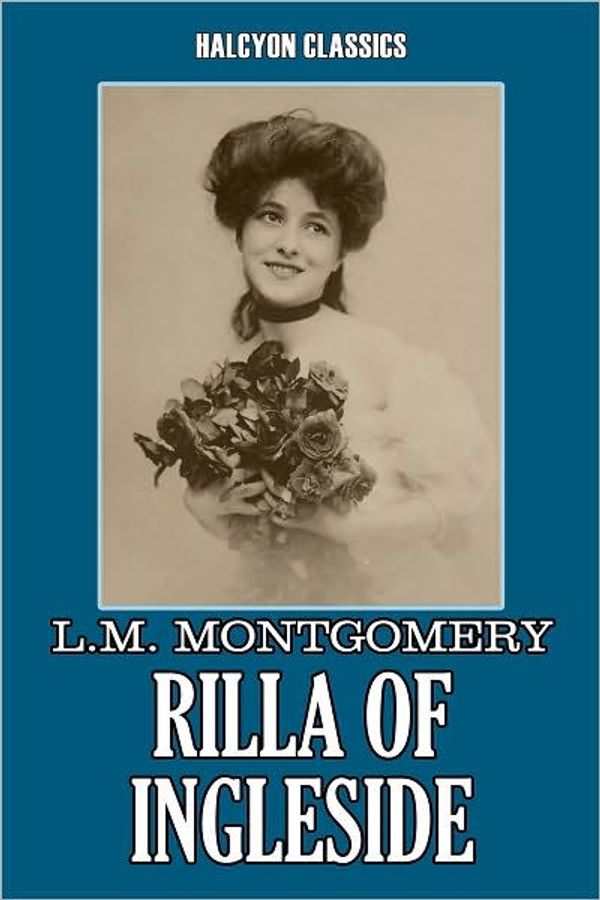 Cover Art for 2940011805417, Rilla of Ingleside by L. M. Montgomery by Unknown