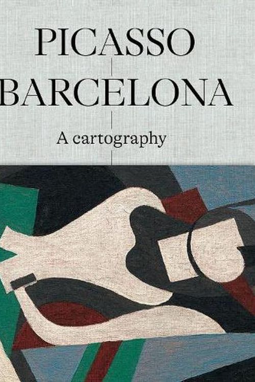 Cover Art for 9788412416237, Picasso Barcelona: A Cartography by Claustre Rafart