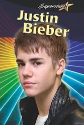Cover Art for 9780778776079, Justin Bieber by Lynn Peppas