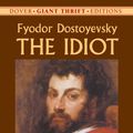 Cover Art for 9780486114538, The Idiot by Fyodor Dostoyevsky