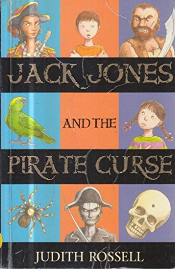 Cover Art for 9781921049293, Jack Jones and the Pirate Curse by Judith Rossell