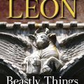 Cover Art for 9780802120236, Beastly Things by Donna Leon