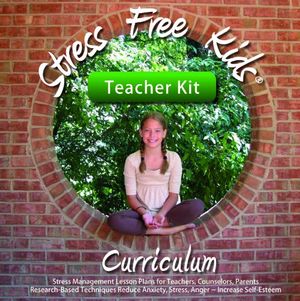 Cover Art for 9780980032895, Stress Free Kids Curriculum Teacher Kit by Lori Lite