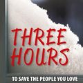 Cover Art for 9781444846027, Three Hours by Rosamund Lupton
