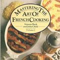 Cover Art for 9780140462210, Mastering the Art of French Cooking, Volume 2 by Julia Child, Simone Beck