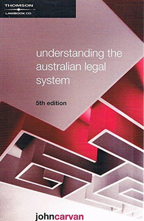Cover Art for 9780455222677, Understanding the Australian Legal System by John Carvan