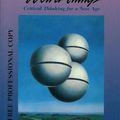 Cover Art for 9780788192173, How to Think About Weird Things: Critical Thinking for a New Age by Theodore Schick