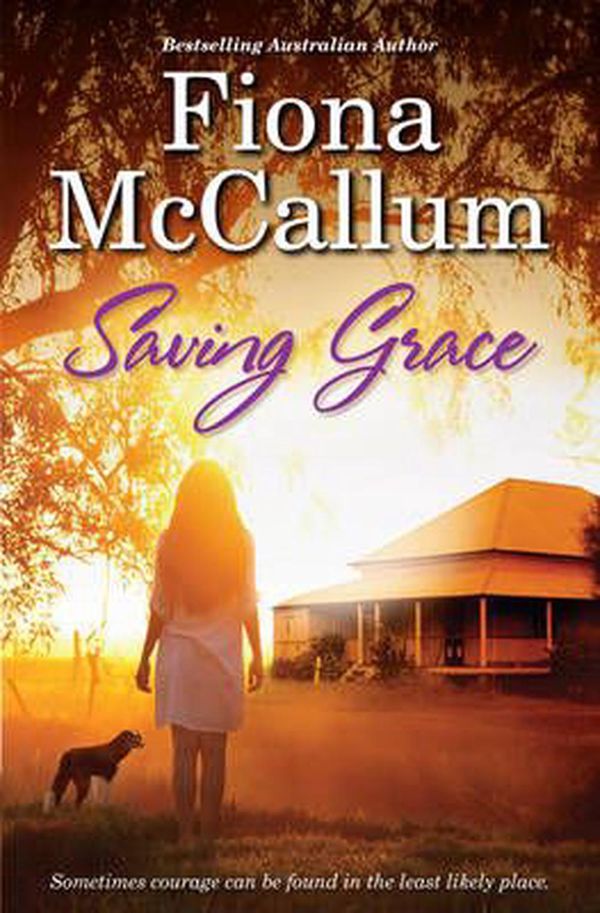 Cover Art for 9781743560273, Saving Grace by Fiona McCallum