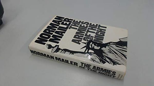 Cover Art for 9780297176275, The Armies of the Night by Norman Mailer