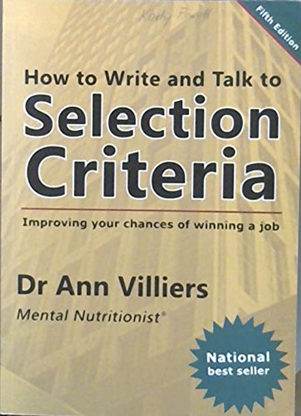 Cover Art for 9780975756133, How to Write and Talk to Selection Criteria by Ann Villiers