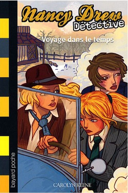Cover Art for 9782747024600, Voyage Dans Le Temps by Carolyn Keene