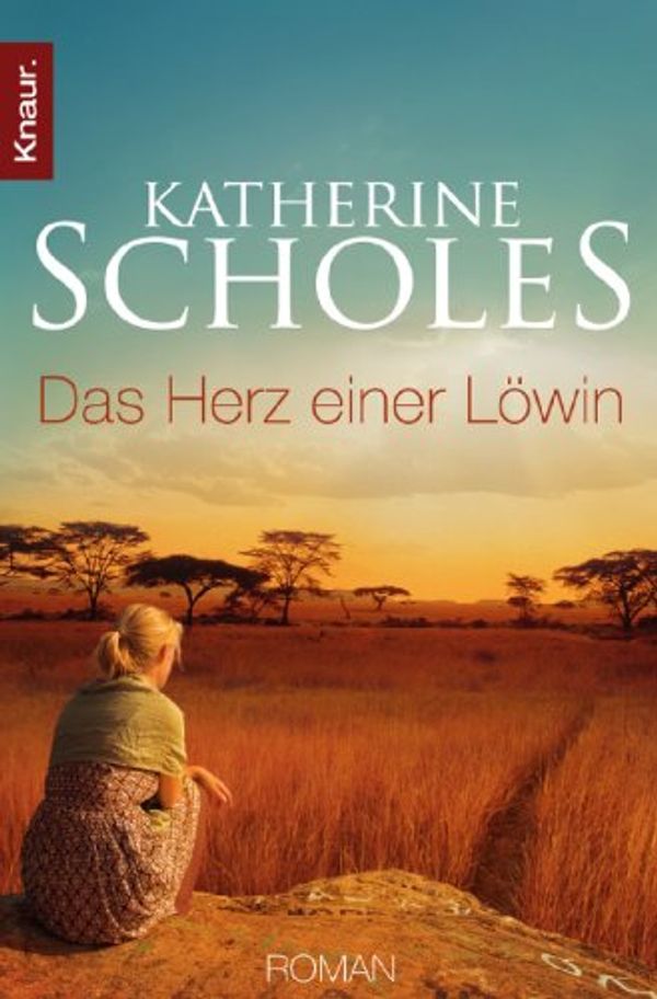 Cover Art for 9783426510810, Das Herz einer Löwin by Katherine Scholes