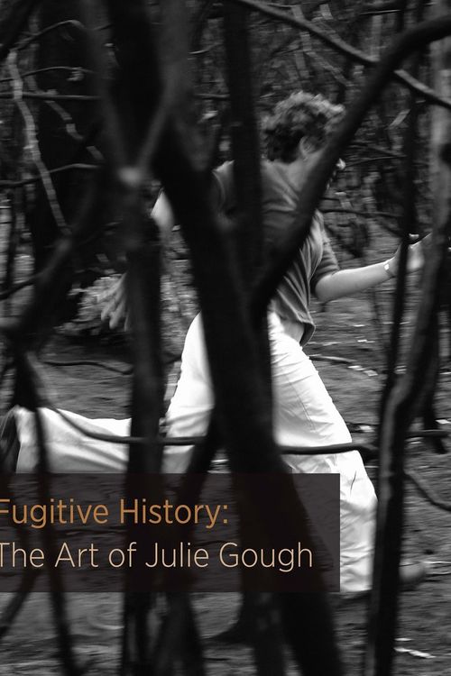 Cover Art for 9781742585581, Fugitive HistoryThe Art of Julie Gough by Julie Gough