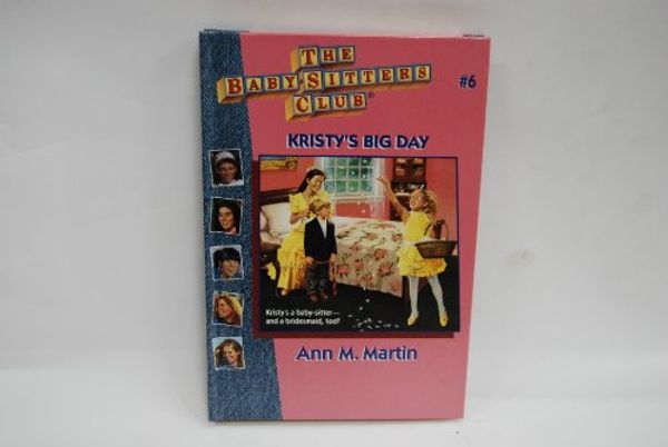 Cover Art for 9780836813197, Kristy's Big Day by Ann M. Martin