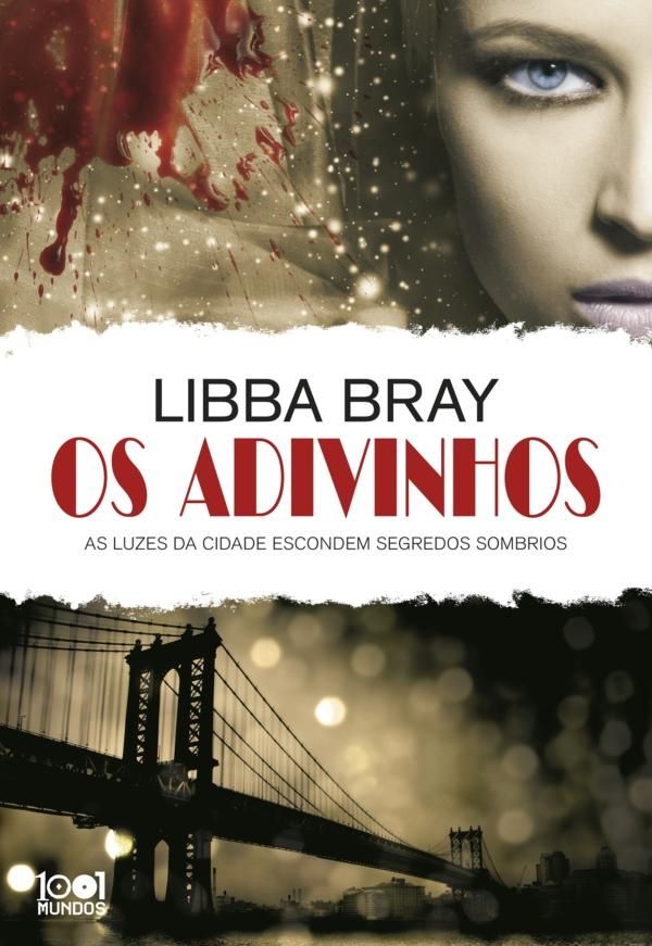 Cover Art for 9789892324708, Os Adivinhos by Libba Bray