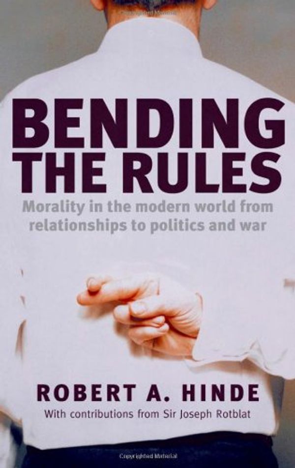 Cover Art for 9780199218981, Bending the Rules by Hinde