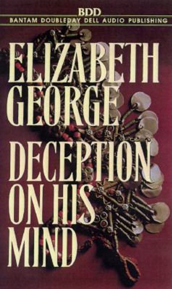 Cover Art for 9780553478181, Deception on His Mind by Elizabeth A. George