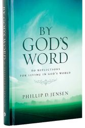 Cover Art for 9781921068911, By Gods Word by Phillip D. Jensen