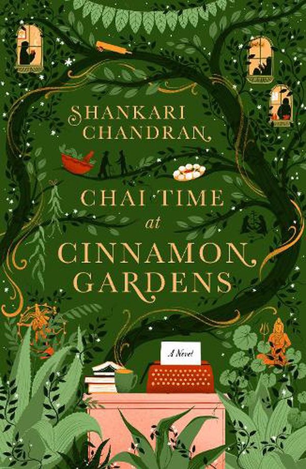 Cover Art for 9781761150319, Chai Time at Cinnamon Gardens by Shankari Chandran