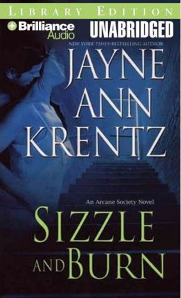 Cover Art for 9781423326021, Sizzle and Burn by Jayne Ann Krentz