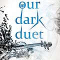 Cover Art for 9781785652776, Our Dark Duet by Victoria Schwab