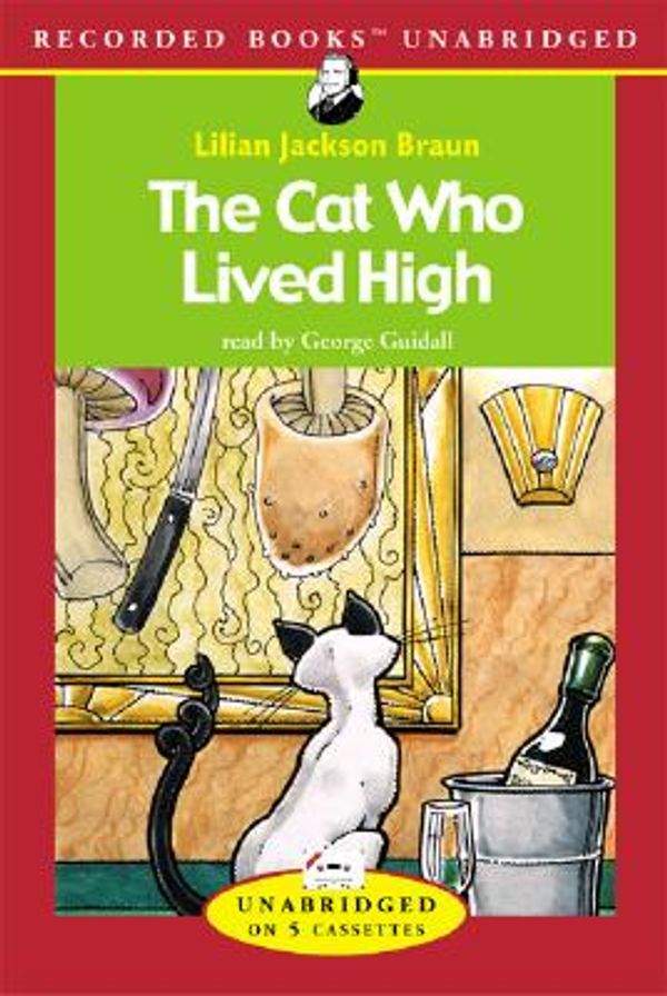 Cover Art for 9780788754920, The Cat Who Lived High by Lilian Jackson Braun