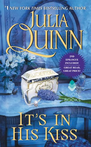 Cover Art for 9780062353795, It's in His Kiss by Julia Quinn