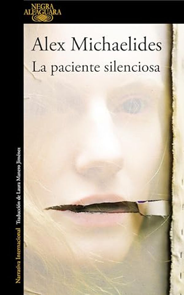 Cover Art for B07TWTGX7Y, La paciente silenciosa (Spanish Edition) by Alex Michaelides