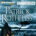 Cover Art for B00BW8O0ZK, The Name of the Wind (Kingkiller Chronicles) by Rothfuss, Patrick on 03/07/2012 Unabridged edition by Patrick Rothfuss