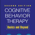 Cover Art for 9781609185060, Cognitive Behavior Therapy, Second Edition by Judith S. Beck