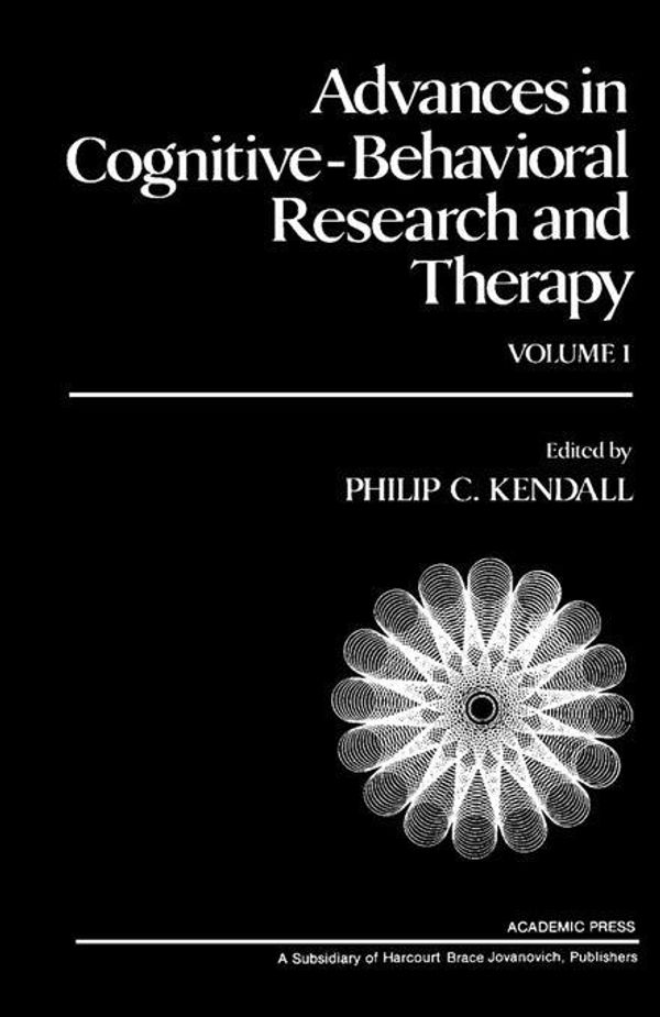 Cover Art for 9781483265018, Advances in Cognitive-Behavioral Research and Therapy: Volume 1 by Unknown