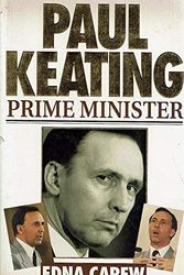Cover Art for 9781863732710, Paul Keating Prime Minister by Edna Carew